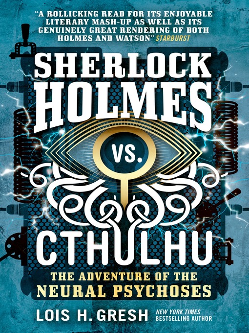 Title details for Sherlock Holmes vs. Cthulhu by Lois H. Gresh - Available